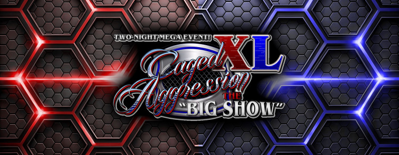 Caged Aggression XL: Night 2 - 10/18